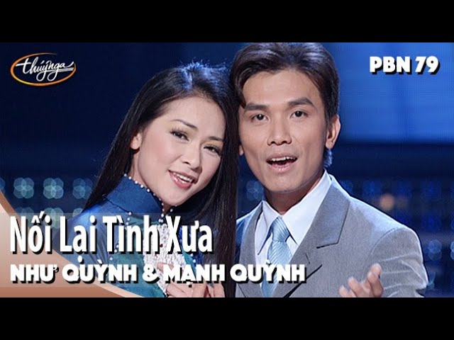 Nối Lại Tình Xưa – Như Quỳnh & Mạnh Quỳnh