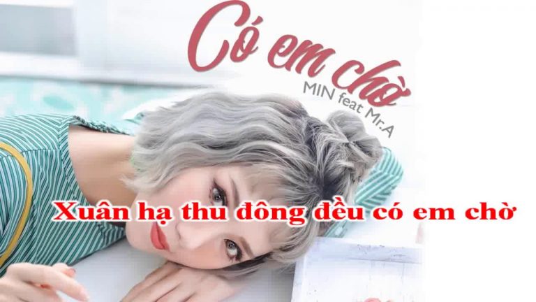 CÓ EM CHỜ KARAOKE – MIN FT MR A