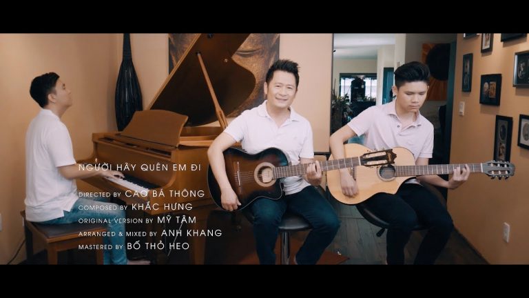 Mỹ Tâm – Người Hãy Quên Em Đi ( Bằng Kiều – Anh Khang – Beckam Nguyen Cover )