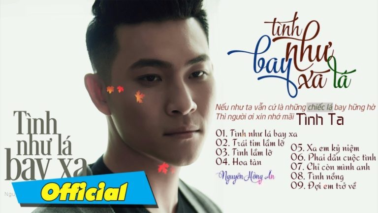 [Album] Tình Như Lá Bay Xa – Nguyễn Hồng Ân