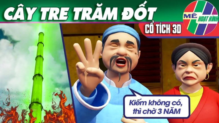Phim cổ tích Việt Nam – CÂY TRE TRĂM ĐỐT