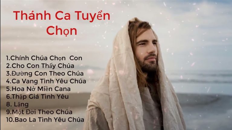 Thánh ca tuyển chọn – Lay động triệu trái tim